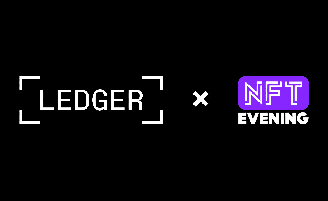 Ledger Partners with NFTevening to Educate The Masses on NFT Security