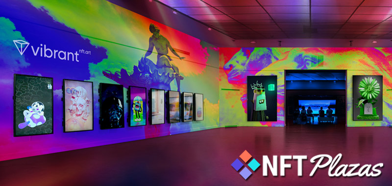 NFT Plazas Joins Forces with Upcoming Vibrant NFT Art Exhibition