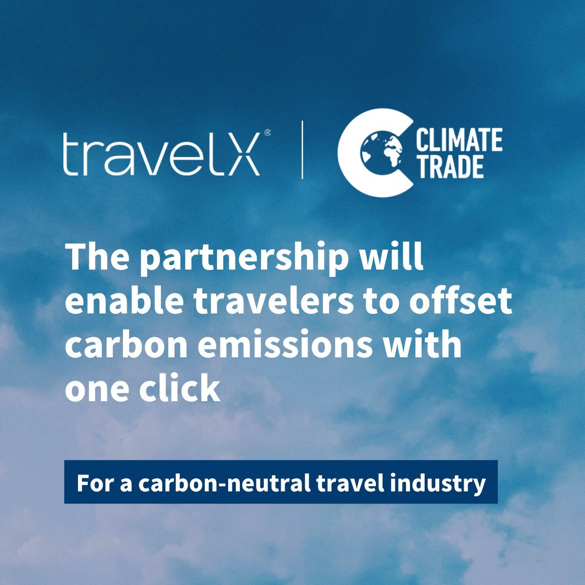 TravelX x ClimateTrade Partner To Help Travelers Offset Their Carbon Emissions