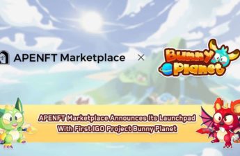 APENFT Marketplace Kicks-Off Launchpad with Bunny Planet